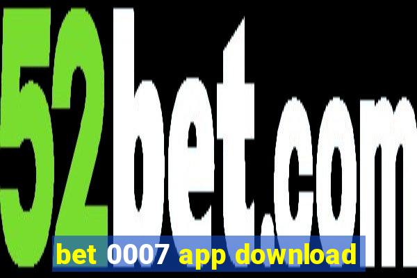 bet 0007 app download